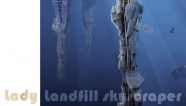 Lady Landfill skyscraper
